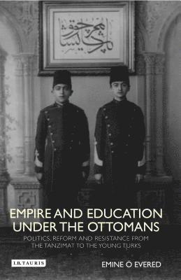 Empire and Education under the Ottomans