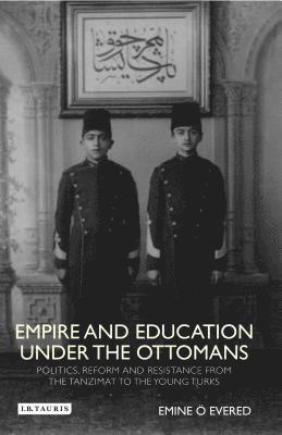 Empire and Education under the Ottomans 1