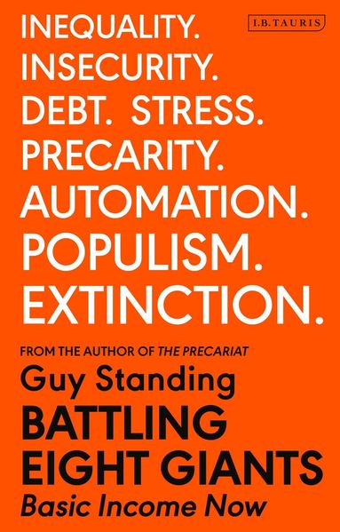 Guy Standing - Battling Eight Giants, Häftad