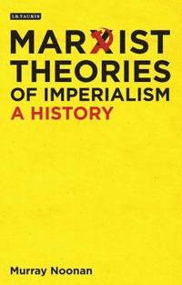 bokomslag Marxist Theories of Imperialism