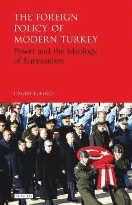 bokomslag Foreign Policy of Modern Turkey