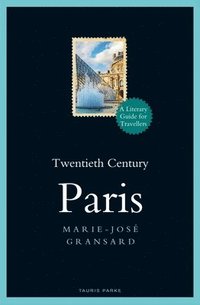 bokomslag Twentieth Century Paris