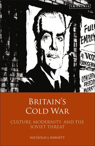 Nicholas Barnett - Britain’s Cold War, Häftad