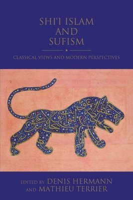 Shi'i Islam and Sufism 1