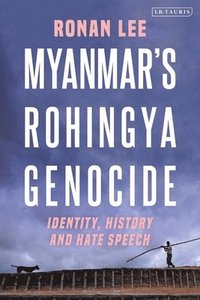 bokomslag Myanmars Rohingya Genocide