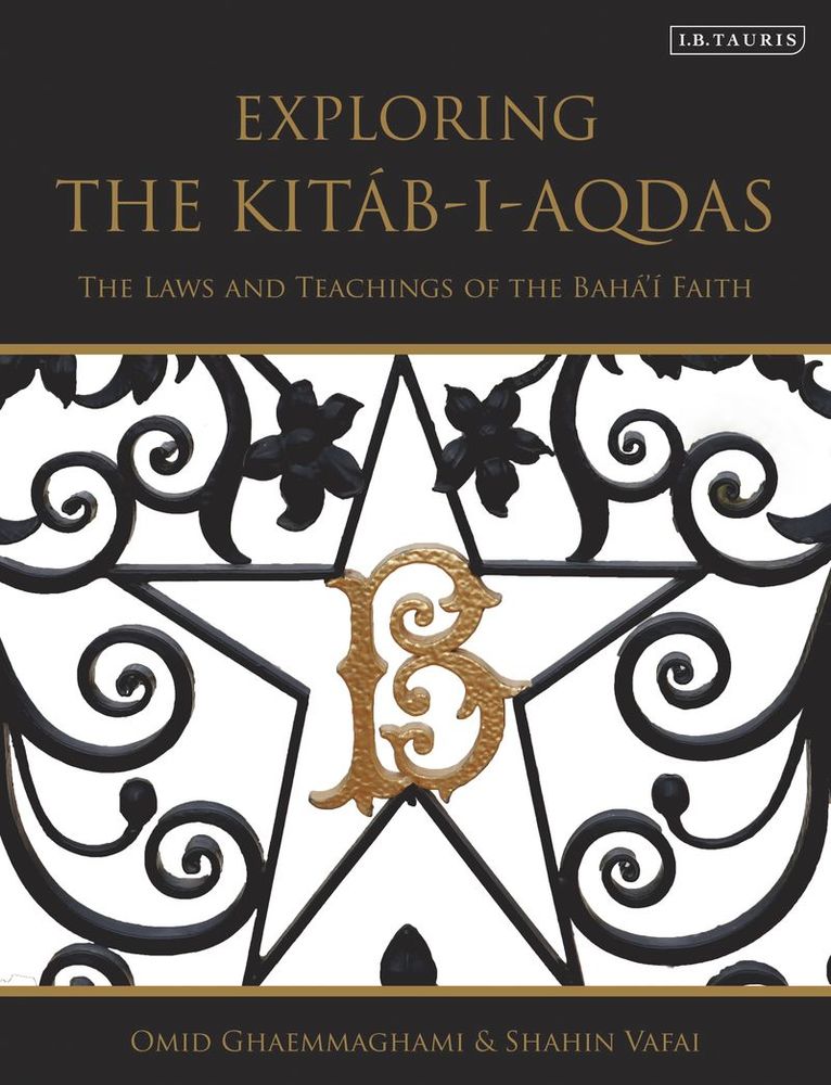 Exploring the Kitb-i-Aqdas 1