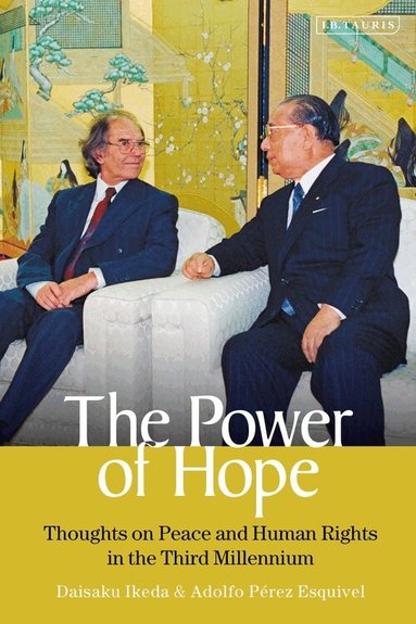 Daisaku Ikeda, Adolfo Perez Esquivel - Power of Hope, Inbunden