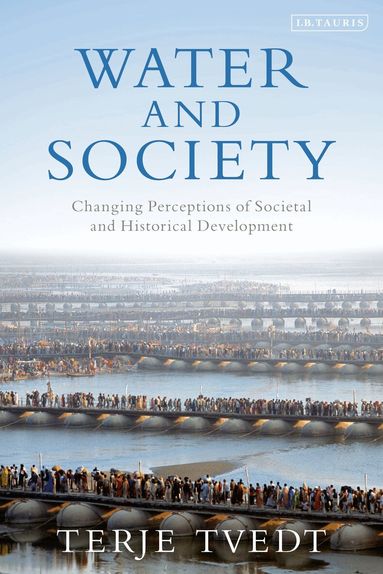 Terje Tvedt - Water and Society, Häftad