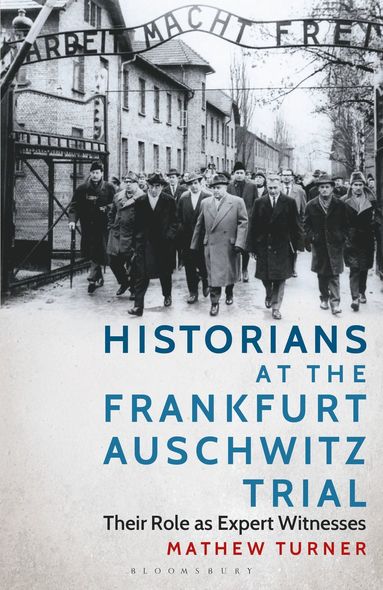 bokomslag Historians at the Frankfurt Auschwitz Trial