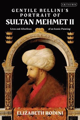 Gentile Bellini's Portrait of Sultan Mehmed II 1