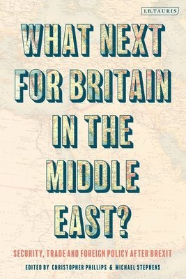 What Next for Britain in the Middle East? 1