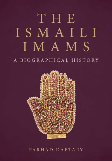 Farhad Daftary - Ismaili Imams, Inbunden