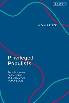 Privileged Populists 1