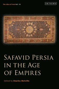 bokomslag Safavid Persia in the Age of Empires