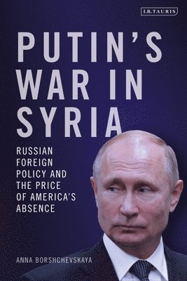 Putin's War in Syria 1