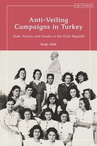 bokomslag Anti-Veiling Campaigns in Turkey