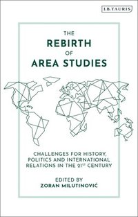 bokomslag The Rebirth of Area Studies