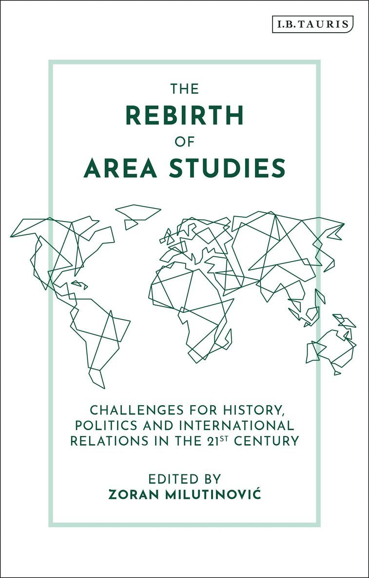 The Rebirth of Area Studies 1