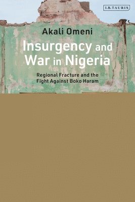 Insurgency and War in Nigeria 1
