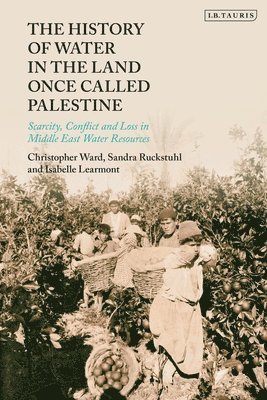 The History of Water in the Land Once Called Palestine 1