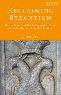bokomslag Reclaiming Byzantium