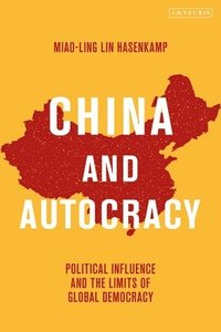 bokomslag China and Autocracy