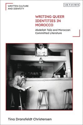 bokomslag Writing Queer Identities in Morocco
