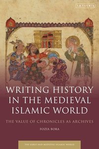 bokomslag Writing History in the Medieval Islamic World