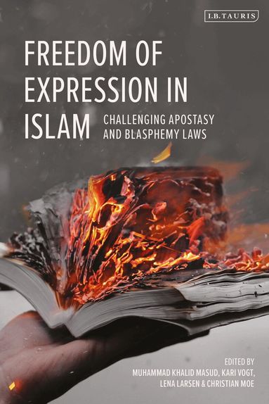 Muhammad Khalid Masud, Kari Vogt, Lena Larsen, Christian Moe - Freedom of Expression in Islam, Häftad