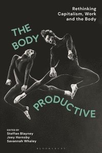 bokomslag The Body Productive