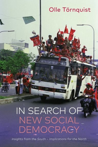 Olle Törnquist - In Search of New Social Democracy, Häftad