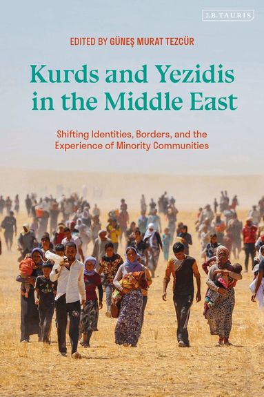 Günes Murat Tezcür - Kurds and Yezidis in the Middle East, Häftad