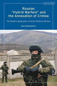 bokomslag Russian 'Hybrid Warfare' and the Annexation of Crimea