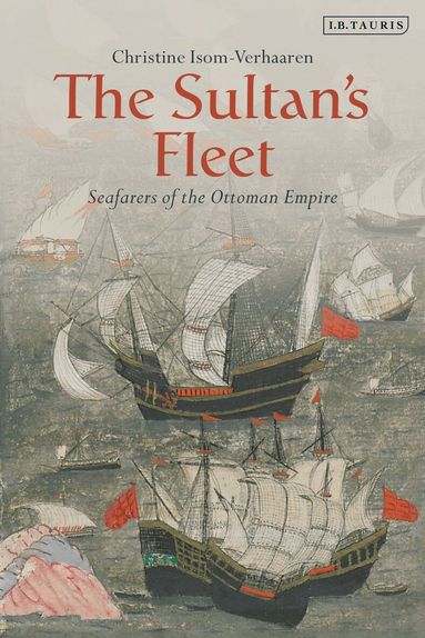 Christine Isom-Verhaaren - Sultan's Fleet, Häftad