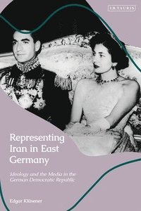 bokomslag Representing Iran in East Germany