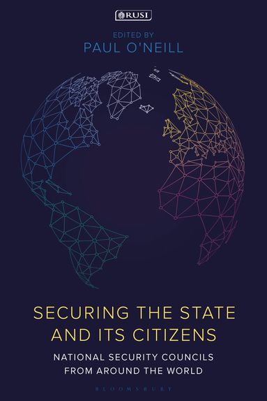 Paul O'Neill - Securing the State and its Citizens, Inbunden