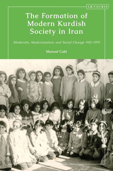 Marouf Cabi - Formation of Modern Kurdish Society in Iran, Häftad