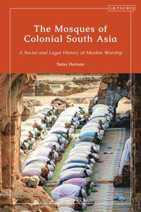 bokomslag Mosques of Colonial South Asia