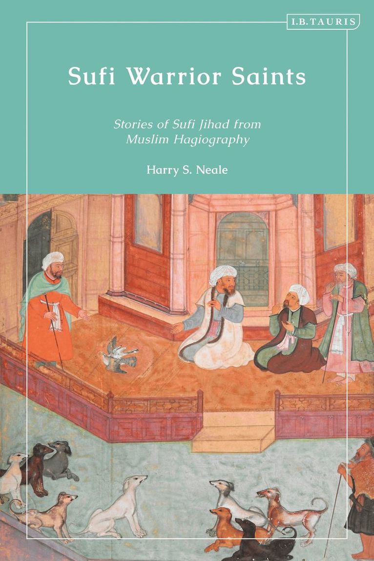 Sufi Warrior Saints 1