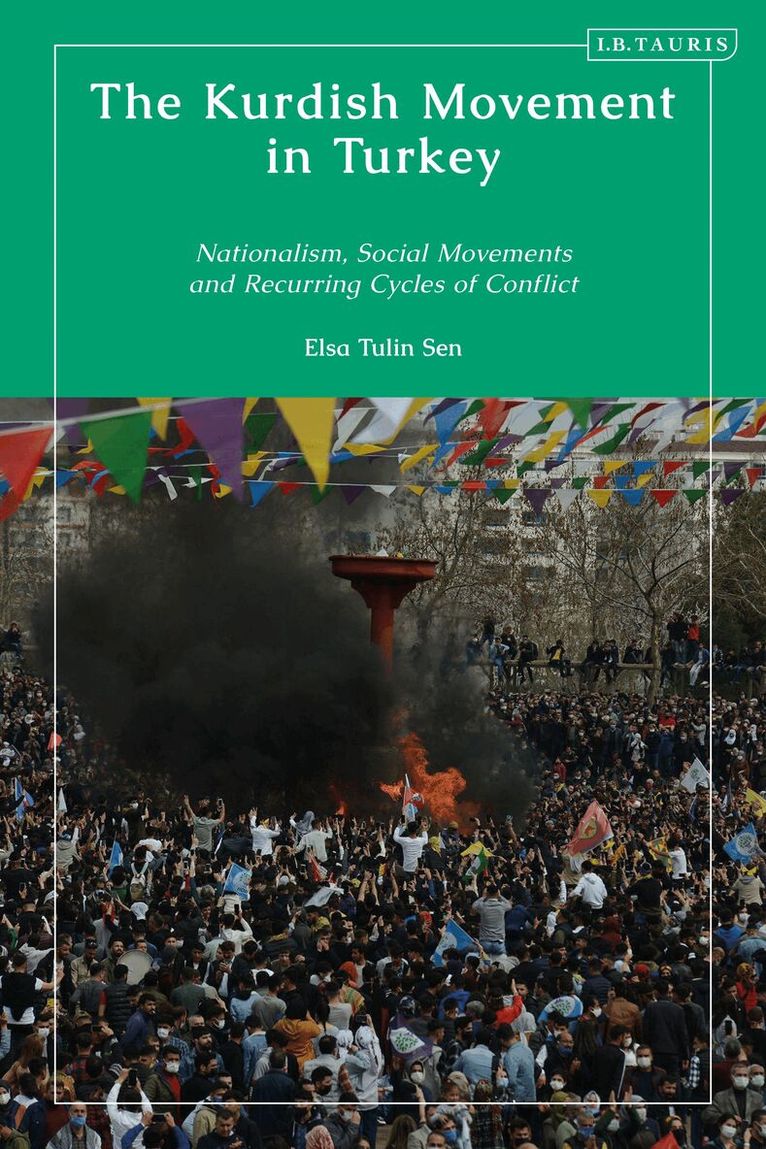Elsa Tulin Sen - Kurdish Movement in Turkey, Häftad
