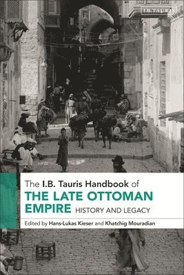 bokomslag The I.B. Tauris Handbook of the Late Ottoman Empire