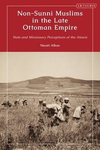 bokomslag Non-Sunni Muslims in the Late Ottoman Empire