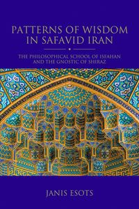 bokomslag Patterns of Wisdom in Safavid Iran