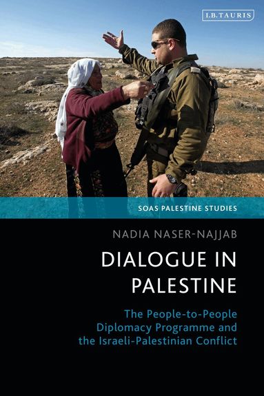 Nadia Naser-Najjab, Dina Matar - Dialogue in Palestine, Häftad