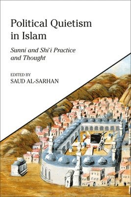 bokomslag Political Quietism in Islam