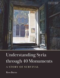 bokomslag Understanding Syria through 40 Monuments