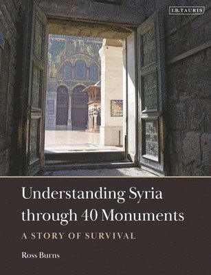 Understanding Syria through 40 Monuments 1