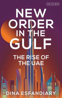 bokomslag New Order in the Gulf
