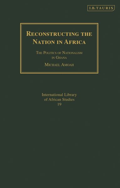 bokomslag Reconstructing the Nation in Africa