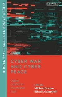 bokomslag Cyber War and Cyber Peace